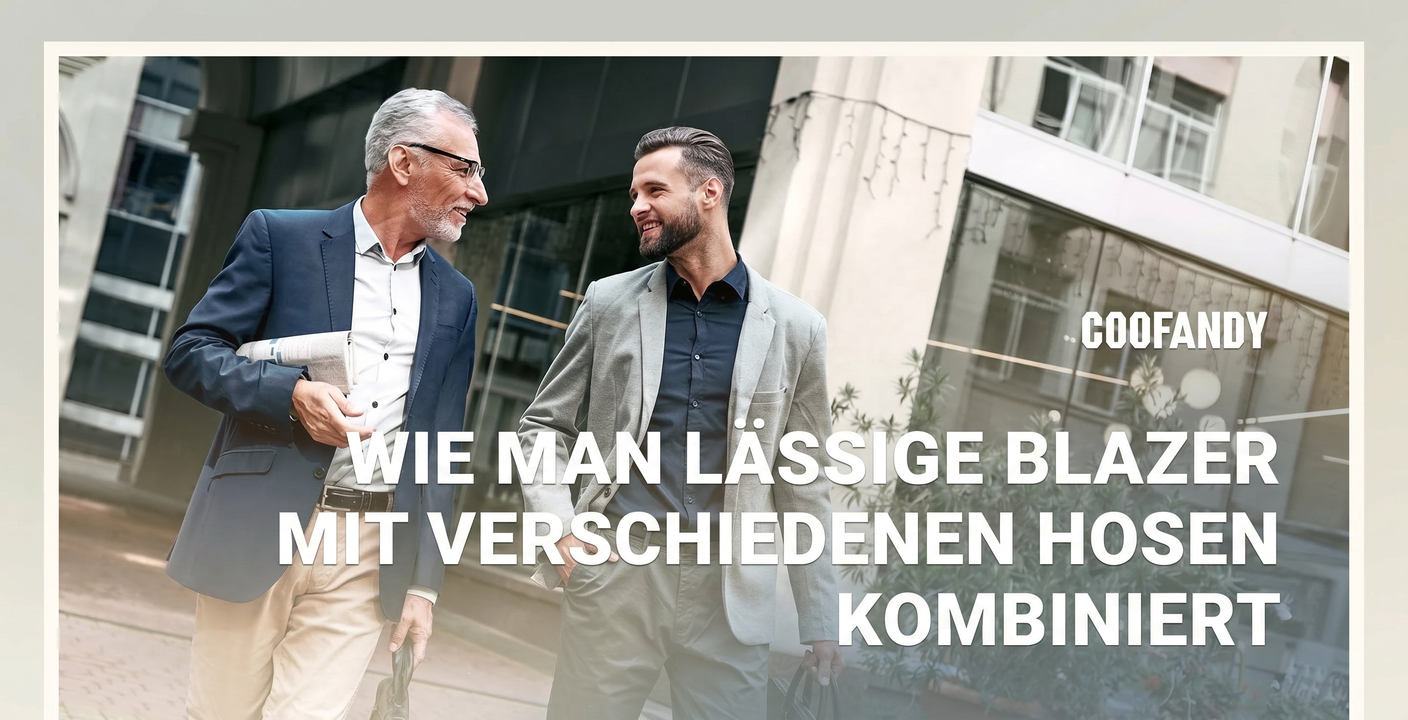 Casual Blazer kombinieren – Die besten Hosen-Kombinationen für Herren